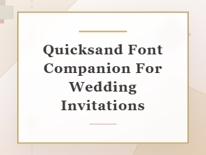 A Graceful Quicksand Wedding Font Pairing