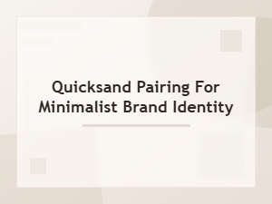 Quicksand: a Minimalist Font for Brand Identity